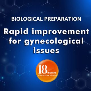 Biological Preparation for Rapid improvement for gynecological issues